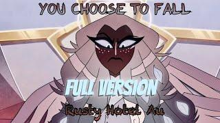 You choose to fall // Full Song //Rusty Hotel Au