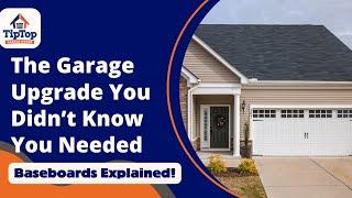 Transform Your Garage with Baseboards!  | Tip Top Garage Door Repair Charlotte