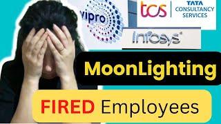 Wipro FIRED 300 Employees | What Infosys, TCS, IBM has to say on moonlighting ?