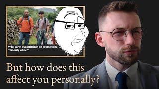 "But How Does Being a Minority in Your Own Country Affect You Personally?"