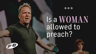Is a woman allowed to preach? | Pastor Leo Bigger | ICF Church