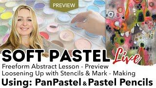 Painting an Abstract Demo: Loosening Up with Stencils & Mark-Making Using Soft Pastel - PanPastel