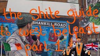 Shite Guide to West Belfast: 1/2 - THE SHANKILL ROAD and Loyalist Murals