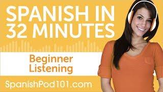 32 Minutes of Spanish Listening Comprehension for Beginners