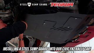 Installing a Steel Sump Guard from sump-guard.co.uk to our Honda Civic FN2! (Rally Car)