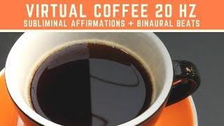 VIRTUAL COFFEE: FEEL WIDE AWAKE, ENERGETIC AND ALERT | Subliminal Affirmations & Beta Waves 20Hz