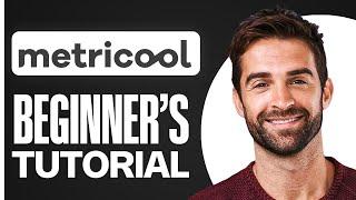 Metricool Tutorial for Beginners (2025) | Complete Step-by-Step Guide