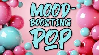 Mood Boosting Mix | Pop Instrumentals | 2 Hours