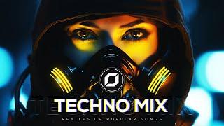 TECHNO MIX 2024  Remixes Of Popular Songs  Only Techno Bangers