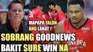 GINEBRA SOBRANG GOODNEWS BAKIT SURE WIN NA SA GAME5 | GINEBRA BROWNLEE AT HOLT BIGNEWS !