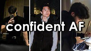 how to be confident AF as a guy