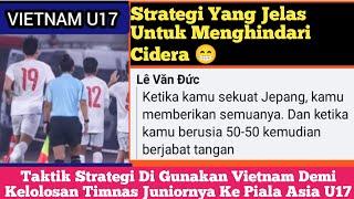 Komentar Fans Vietnam Saat Menggunakan Taktik Strategi Demi lolos Piala Asia U17 || Asian Cup u17