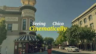 Seeing Chico State Cinematically | 13 Days to the Fall Semester