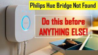 Philips Hue Bridge Not Found During Initial Setup