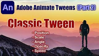 Classic Tween in Adobe Animate - Step by step tutorial
