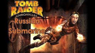 Tomb Raider V: Chronicles Walkthrough - Russian Submarine [All Secrets][Widescreen][PC]