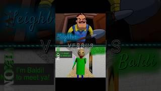 Neighbor vs Baldi #alightmotion #edit #debate #helloneighbor #baldisbasics #getout #dagames