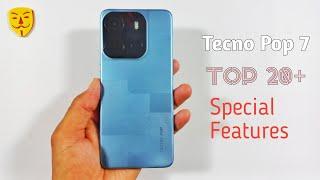 Tecno Pop 7 | Top 20+ Special Features | Tips And Tricks | You Need To Know