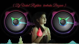 Mai Sarabi Sarabi ! Dj Remix Vibretion ( love challenge Tahalka) Mix Dj Vishal Rajbhar kudraha Bazar