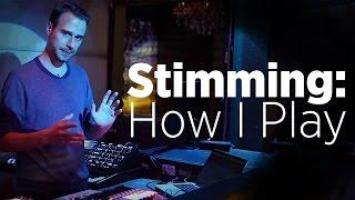 Stimming Interview: How I Play