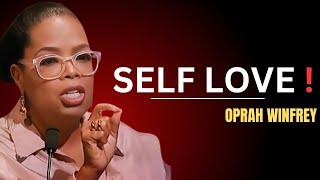 SELF LOVE - BEST MOTIVATION EVER || OPRAH WINFREY || SUCCESS ||