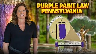 Pennsylvania's Purple Paint Law Explained! | How to Protect Your Property in PA!