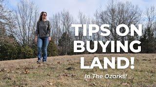 Best Tips For Buying Land in The Ozarks!