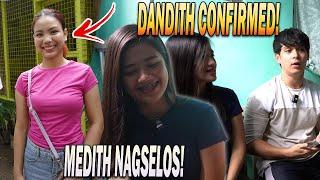 PART 15 | SIR DAN HINDI SUMAMA! MEDITH NAGSALITA NA! NAGSESELOS PALA!