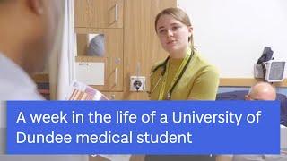 University of Dundee | School of Medicine | Week in the life of a medical student