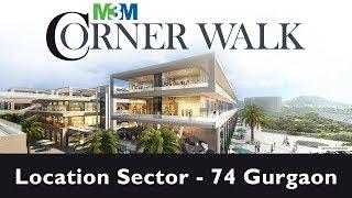 M3M Corner Walk Sector 74 On SPR Road Gurgaon