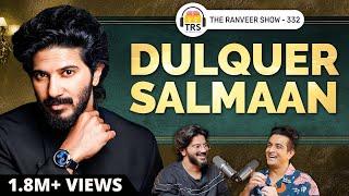 Superstar Dulquer Salmaan Opens Up On Acting Career, Styling, Money, Stardom & Family Life | TRS 332