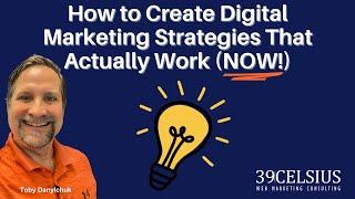 Stop Wasting Money! How to Create Digital Marketing Strategies That Actually Work (NOW!)