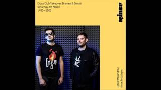 Dryman & Denoir // Rinse.fm London mix 2018 //