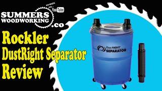 Rockler Dust Right Dust Separator Review