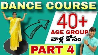 Dance course For 40+ Age Group | Basic & Simple Dance Steps | Part 4 | MGS Dance Studio