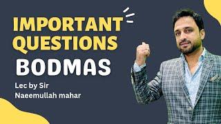 How to solve BODMAS Questions | Important Lec | Sir Naeemullah mahar