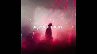 KANXXHIMI - NOVEMBER HOTEL