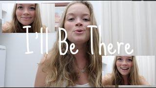 I'll Be There- Jess Glynne || Cover by Becca Fortune