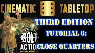 Bolt Action Third Edition Tutorial 6: Close Quarters | Cinematic Tabletop