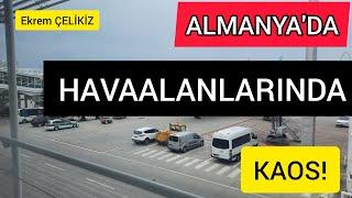 Almanya'da Havaalanları Kilitlendi