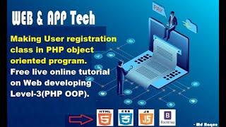 Free live online tutorial Level 3 web developing making user registration class PHP object oriented