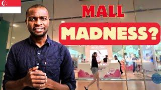 Why So Many Malls in Singapore   ?