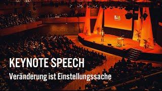 Veränderung Einfach Machen. Keynote Speech Ilja Grzeskowitz