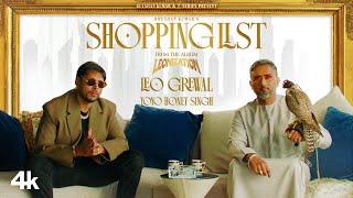 Shopping List (Official Video): Leo Grewal | Yo Yo Honey Singh | Leonization | Bhushan Kumar