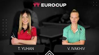 19:15 Tetiana Yuhan - Valeriia Ivakhiv 24.10.2024 TT Euro.Cup Women Ukraine Star. TABLE 3