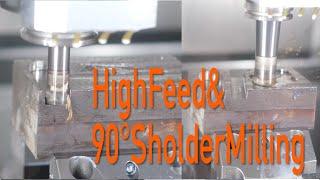 Shoulder Milling & High Feed CNC Fräsen