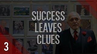 #3 - Success Leaves Clues | 10 Things Successful High Performance Do