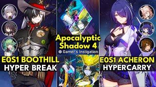 E0S1 Boothill Hyper Break & E0S1 Acheron Hypercarry | Apocalyptic Shadow Floor 4 3 Stars | Honkai