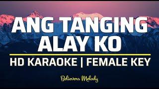 Ang Tanging Alay Ko | KARAOKE - Female Key