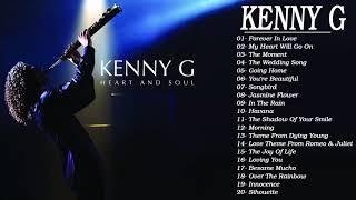 Best of Kenny G Full Album - Kenny G Greatest Hits Collection